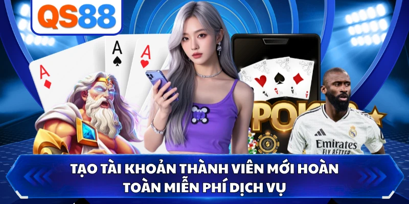 Tạo tài khoản thành viên mới hoàn toàn miễn phí dịch vụ